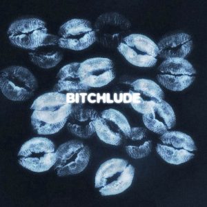 BITCHLUDE Album Art