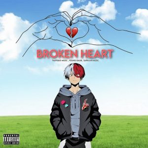 BROKEN HEART