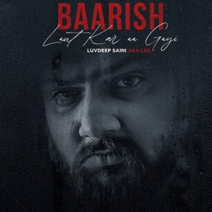 Baarish Laut Kar Aa Gayi