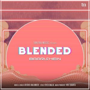 Baarishein (Blended)