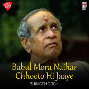 Babul Mora Naihar Chhooto Hi Jaaye Album Art
