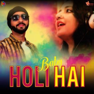 Baby Holi Hai