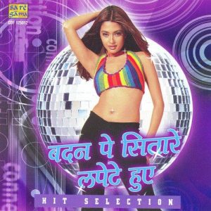 Badan Pe Sitare Lapete Hue Album Art