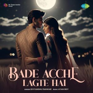 Bade Acche Lagte Hai Album Art