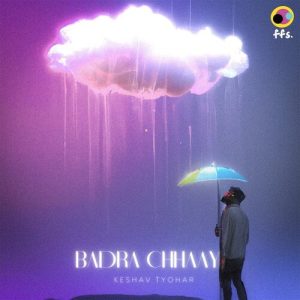 Badra Chhaaye (2023) Album Art