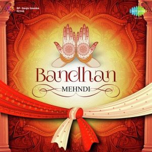 Bandhan – Mehndi