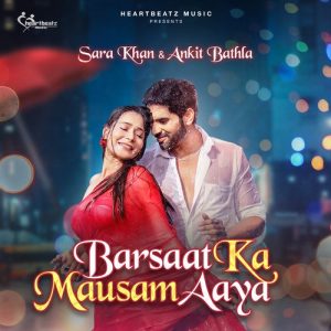 Barsaat Ka Mausam Aaya