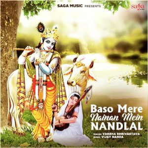 Baso Mere Nainan Mein Nandlal