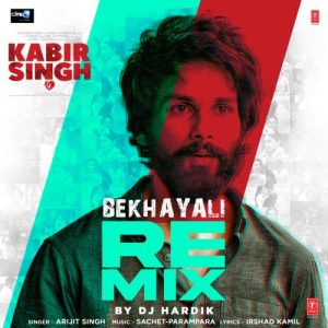 Bekhayali Remix