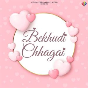 Bekhudi Chhagai