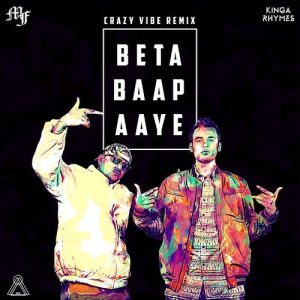 Beta Baap Aaye – Crazy Vibe Remix Album Art