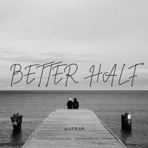 Better Half Album Art