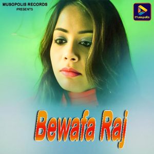 Bewafa Raj Album Art