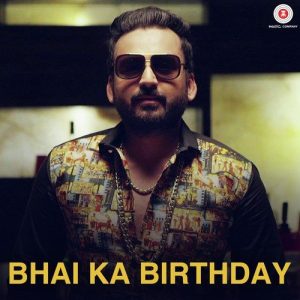 Bhai Ka Birthday Album Art