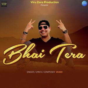 Bhai Tera – Single