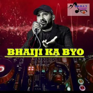 Bhaiji Ka Byo Garhwali Remix Album Art
