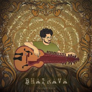 Bhairava – The Dark Force