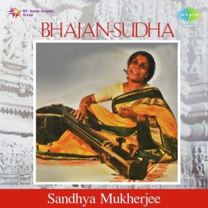 Bhajan Sudha – Sandhya Mukherjee