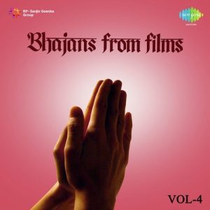 Bhajans From Films Vol. 4
