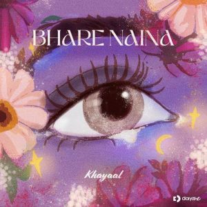 Bhare Naina