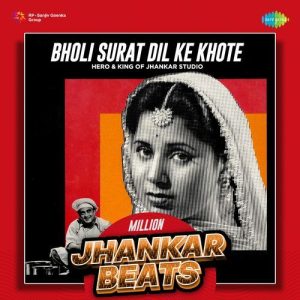 Bholi Surat Dil Ke Khote – Million Jhankar Beats Album Art