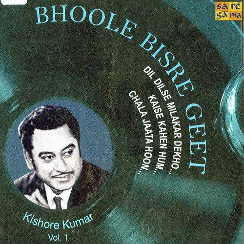 Bhoole Bisre Geet – Kishore Kumar – Vol. 1
