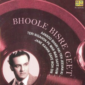 Bhoole Bisre Geet – Mukesh
