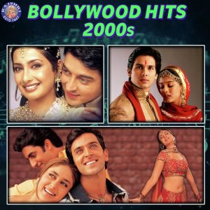Bollywood Hits 2000s Album Art