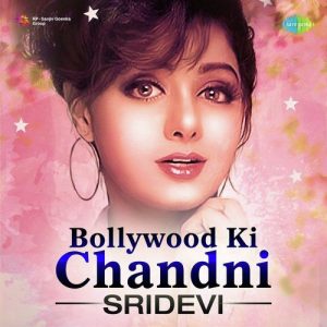 Bollywood Ki Chandni – Sridevi