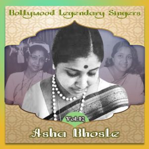 Bollywood Legendary Singers, Asha Bhosle, Vol. 12 Album Art