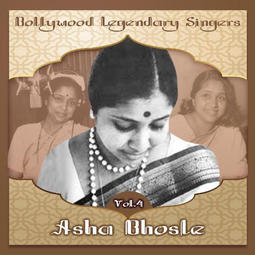 Bollywood Legendary Singers, Asha Bhosle, Vol. 4