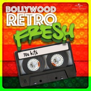 Bollywood Retro Fresh – 70s Hits