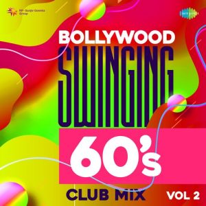 Bollywood Swinging 60s Club Mix Vol.2 Album Art
