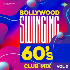 Bollywood Swinging 60s Club Mix Vol.3 Album Art