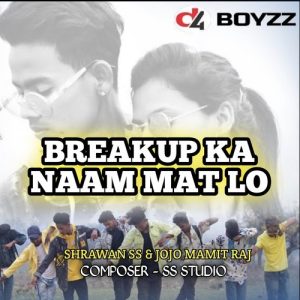 Breakup Ka Naam Mat Lo
