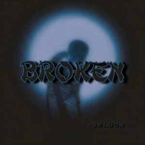 Broken Album Art