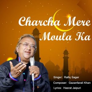 CHARCHA MERE MOULA KA Album Art