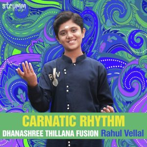 Carnatic Rhythm – Dhanashree Thillana Fusion