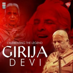 Celebrating the Legend – Girija Devi