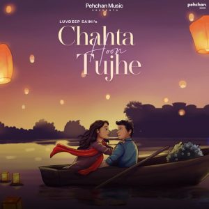 Chahta Hoon Tujhe