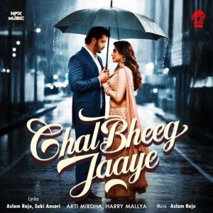 Chal Bheeg Jaaye