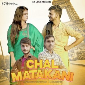 Chal Matakani – Single Album Art