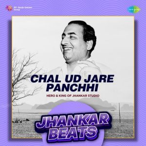 Chal Ud Jare Panchhi – Jhankar Beats Album Art
