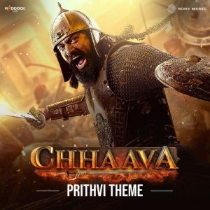 Chhaava Prithvi Theme