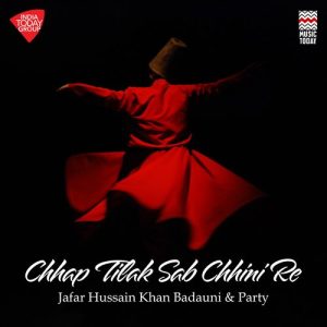 Chhap Tilak Sab Chhini Re Album Art