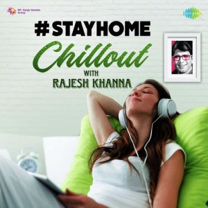Chillout With Rajesh Khanna