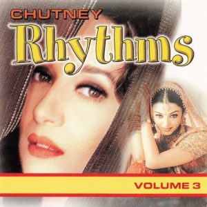 Chutney Rhythms, Vol. 3 Album Art
