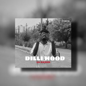 DILLI HOOD (2024) Album Art