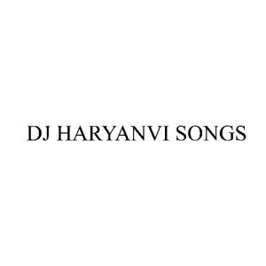 DJ Haryanvi Songs