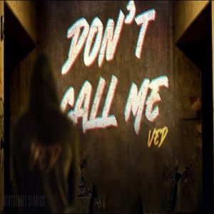 DON’T CALL ME Album Art